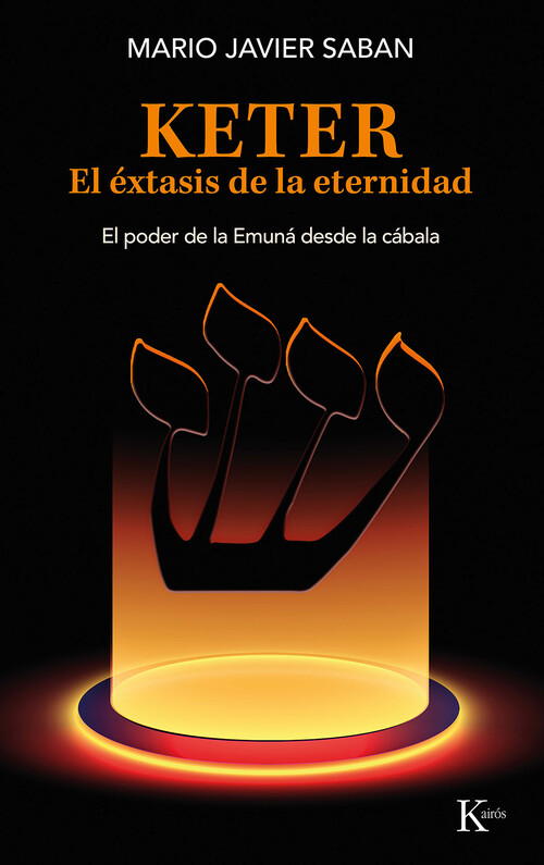 KETER. EL EXTASIS DE LA ETERNIDAD