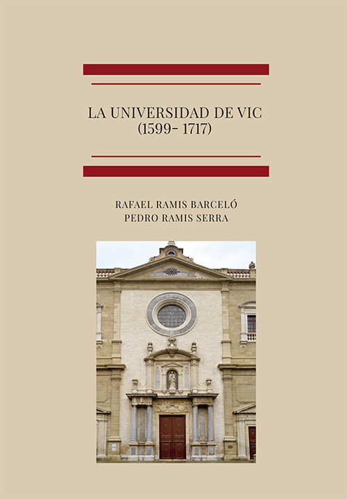 UNIVERSIDAD DE VIC (1599- 1717), LA