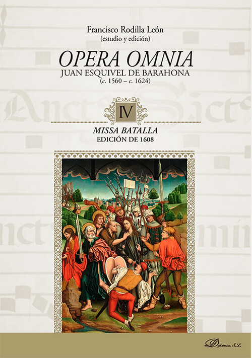 OPERA OMNIA. JUAN ESQUIVEL DE BARAHONA (C. 1560 - C. 1624) I