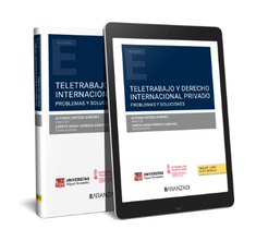 TELETRABAJO Y DERECHO INTERNACIONAL PRIVADO. PROBLEMAS Y SOL