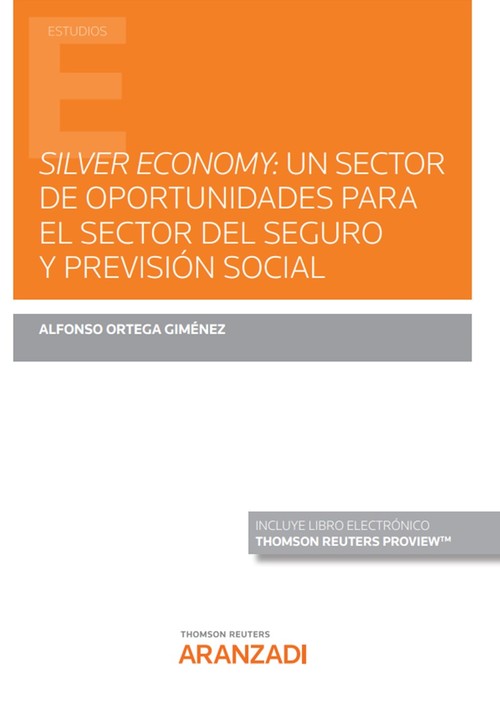 SILVER ECONOMY UN SECTOR DE OPORTUNIDADES PARA EL SECTOR DEL