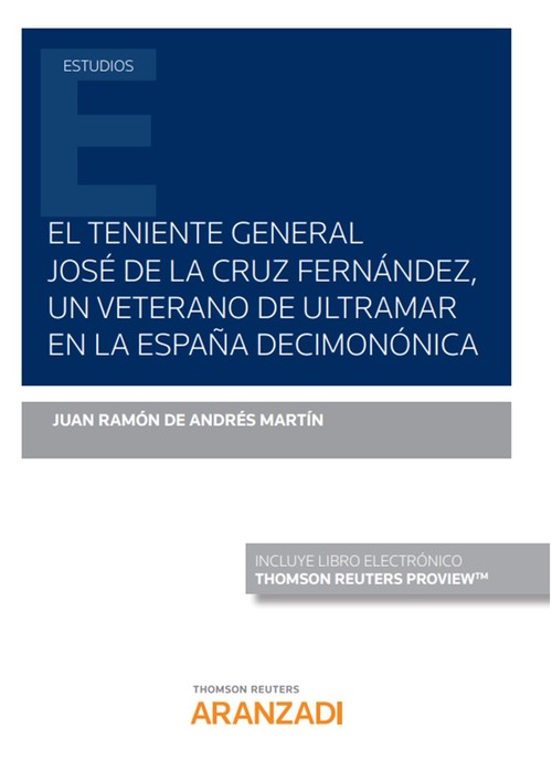 TENIENTE GENERAL JOSE DE LA CRUZ, UN VETERANO DE ULTRAMAR EN