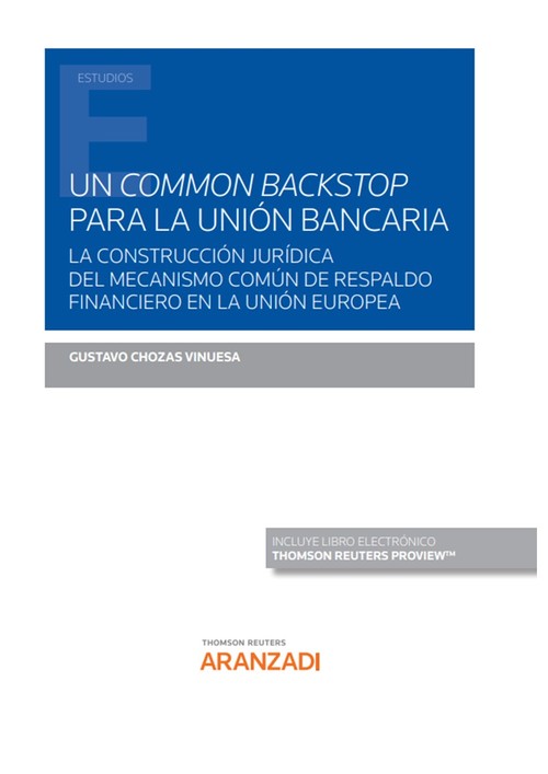 UN COMMON BACKSTOP PARA LA UNION BANCARIA (PAPEL + E-BOOK)