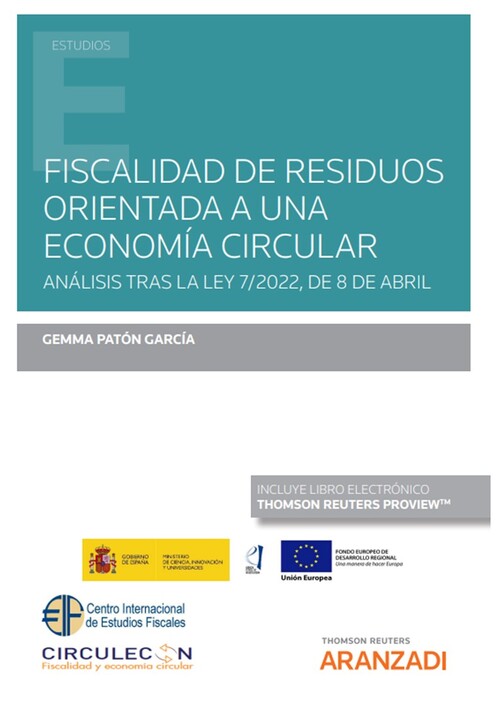FISCALIDAD DE RESIDUOS ORIENTADA A UNA ECONOMIA CIRCULAR