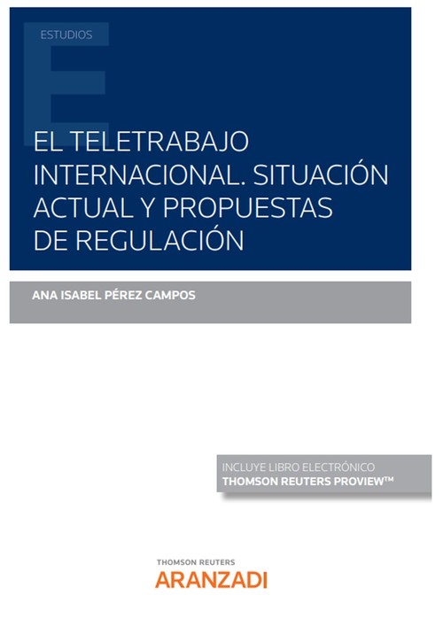 TELETRABAJO INTERNACIONAL. SITUACION ACTUAL Y PROPUESTAS DE