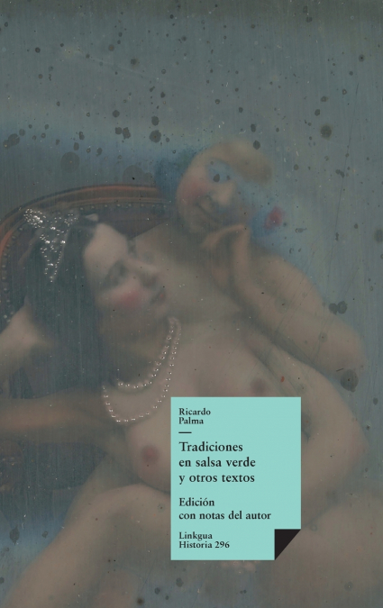 TRADICIONES EN SALSA VERDE Y OTROS TEXTOS