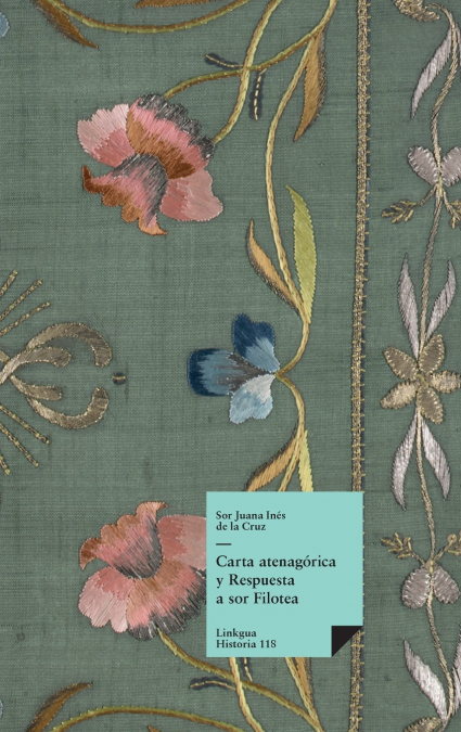 CARTA ATENAGORICA Y RESPUESTA A SOR FILOTEA