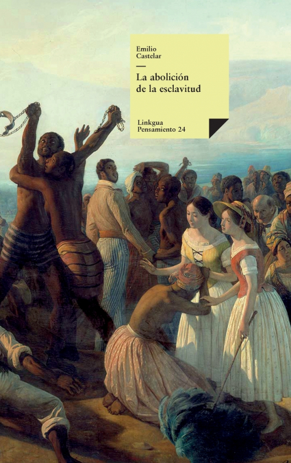 ABOLICION DE LA ESCLAVITUD, LA