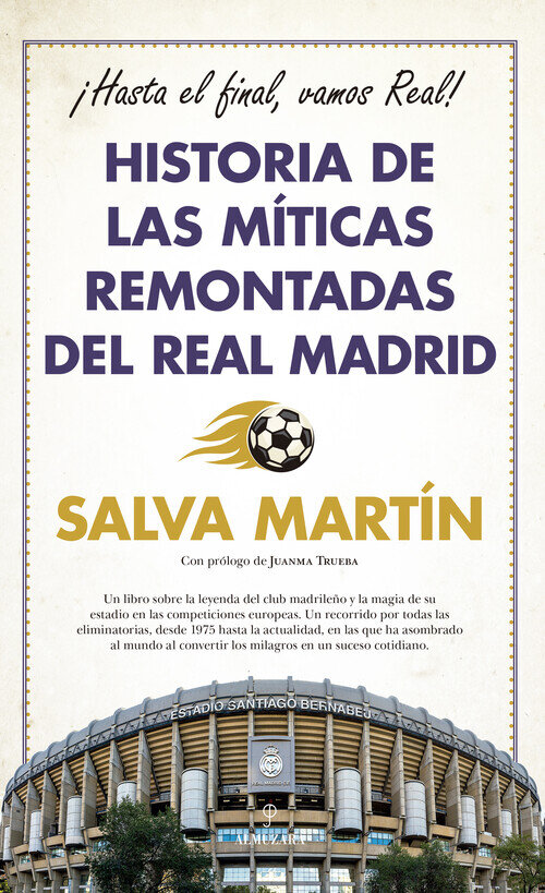 HISTORIA DE LAS MITICAS REMONTADAS DEL REAL MADRID