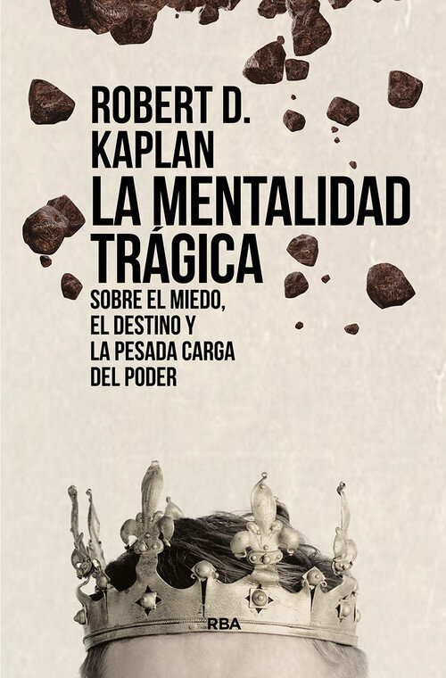 MENTALIDAD TRAGICA, LA. SOBRE EL MIEDO, EL DESTINO Y LA PESA