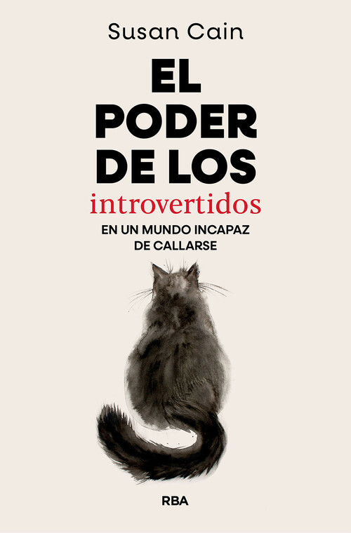 PODER DE LOS INTROVERTIDOS EN UN MUNDO INCAPAZ DE CALLARSE,