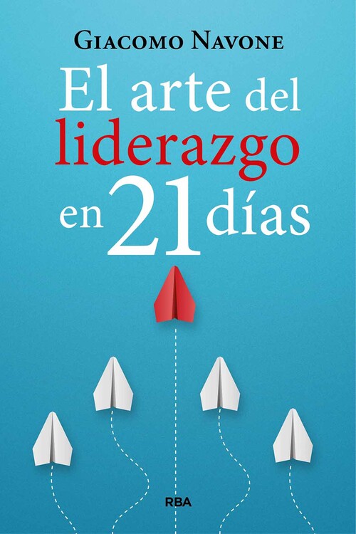 ARTE DEL LIDERAZGO EN 21 DIAS, EL