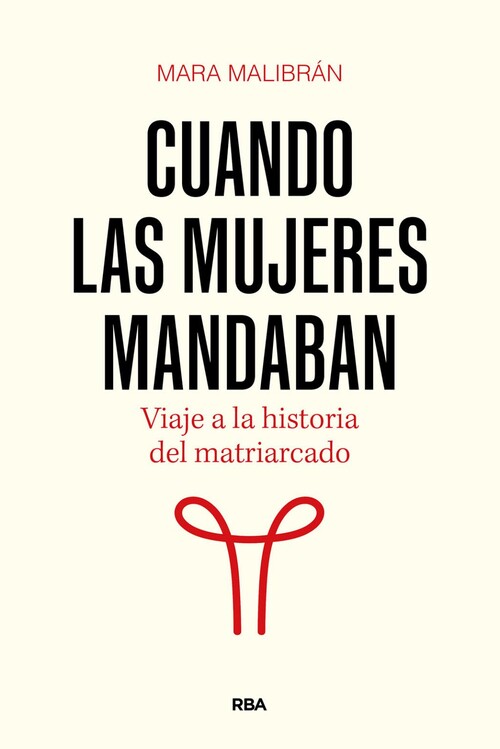 CUANDO LAS MUJERES MANDABAN