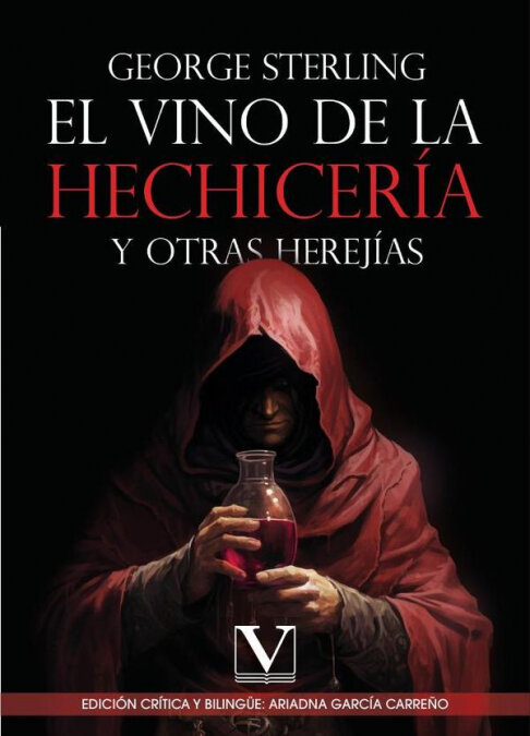 VINO DE LA HECHICERIA Y OTRAS HEREJIAS, EL