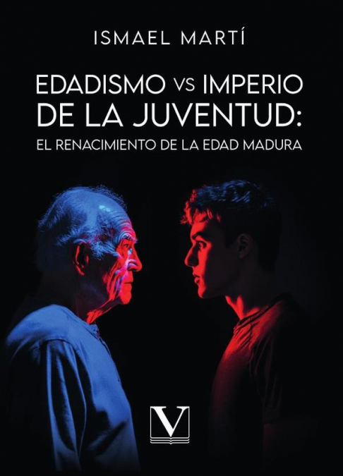 EDADISMO VS. IMPERIO DE LA JUVENTUD
