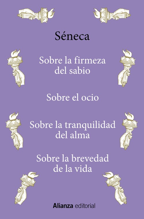 SOBRE LA FIRMEZA DEL SABIO / SOBRE EL OCIO / SOBRE LA TRANQU