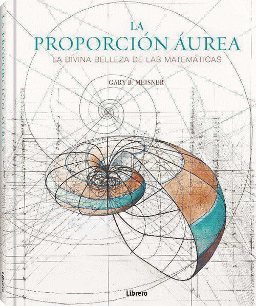 PROPORCION AUREA, LA (NUEVO FORMATO TAPA DURA)