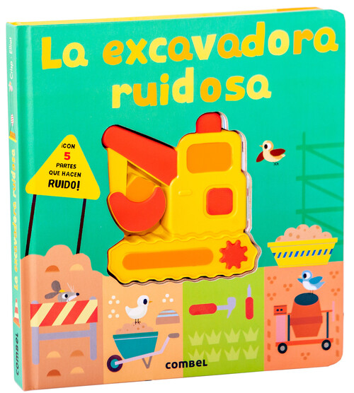 EXCAVADORA RUIDOSA, LA