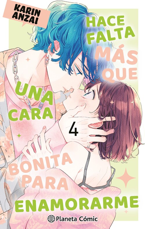 HACE FALTA MAS QUE UNA CARA BONITA PARA ENAMORARME N� 04