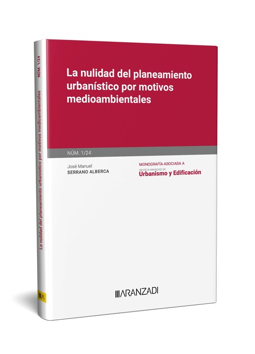 NULIDAD DEL PLANEAMIENTO URBANISTICO POR MOTIVOS MEDIOAMBIEN