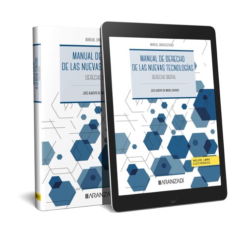 MANUAL DE DERECHO DE LAS NUEVAS TECNOLOGIAS (PAPEL + E-BOOK)