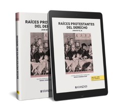 RAICES PROTESTANTES DEL DERECHO (PAPEL + E-BOOK)