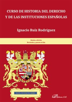CURSO DE HISTORIA DEL DERECHO Y DE LAS INSTITUCIONES ESPA�OL