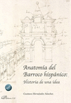 ANATOMIA DEL BARROCO HISPANICO: HISTORIA DE UNA IDEA