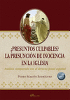 PRESUNTOS CULPABLES? LA PRESUNCION DE INOCENCIA EN LA IGLESI