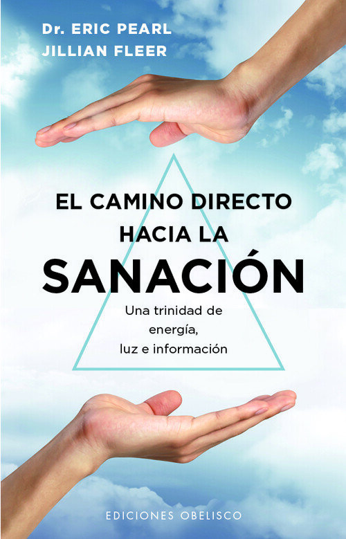 CAMINO DIRECTO HACIA LA SANACION, EL