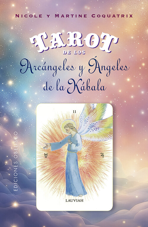 TAROT DE LOS ARCANGELES Y ANGELES DE LA KABALA