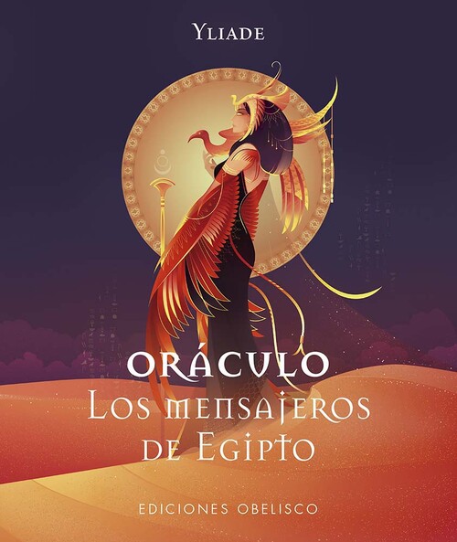 ORACULO. LOS MENSAJEROS DE EGIPTO