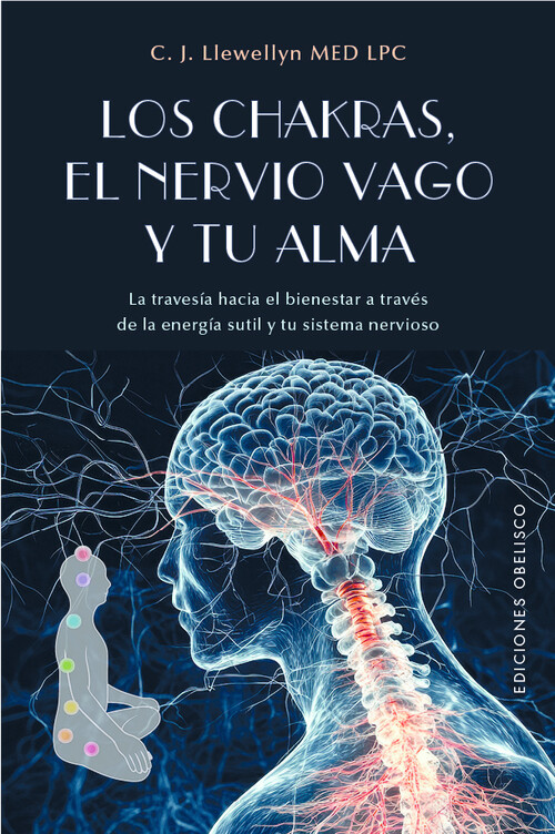 CHAKRAS, EL NERVIO VAGO Y TU ALMA, LOS
