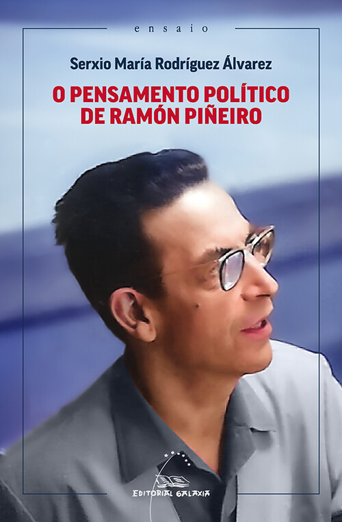 O PENSAMENTO POLITICO DE RAMON PI�EIRO