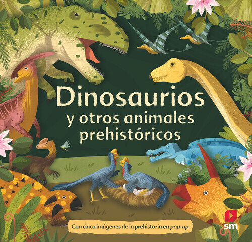 DINOSAURIOS Y OTROS ANIMALES PREHISTORICOS