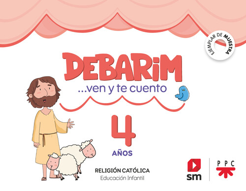 RELIGION 4 A�OS DEBARIM VEN Y TE CUENTO 2024