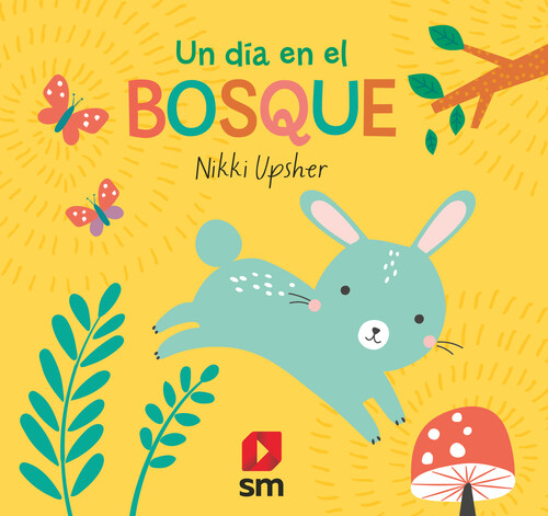 UN DIA EN EL BOSQUE