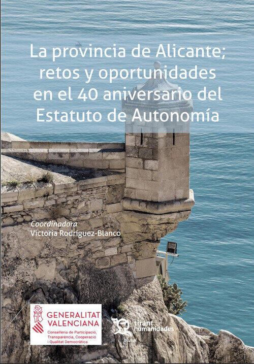 PROVINCIA DE ALICANTE RETOS Y OPORTUNIDADES EN EL 40 ANIVE