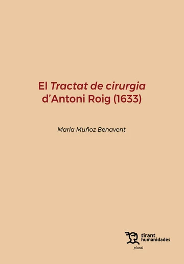 TRACTAR DE CIRURGIA D' ANTONI ROIG (1633), EL