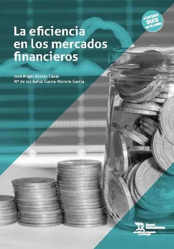 EFICIENCIA EN LOS MERCADOS FINANCIEROS, LA