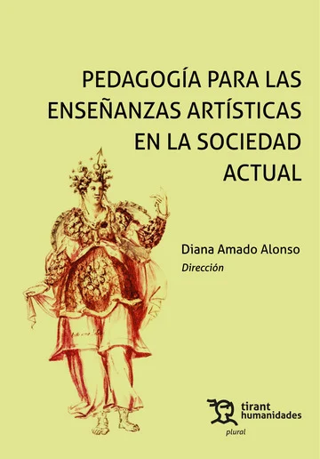 PEDAGOGIA PARA LAS ENSE�ANZAS ARTISTICAS EN LA SOCIEDAD ACT
