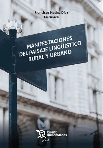 MANIFESTACIONES DEL PAISAJE LINGUISTICO RURAL Y URBANO