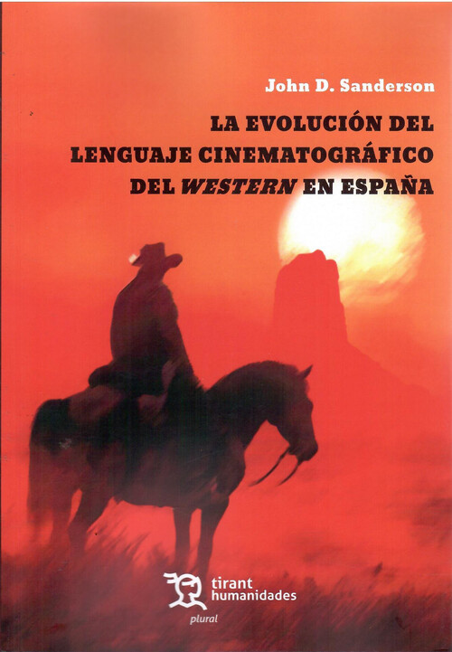 EVOLUCION DEL LENGUAJE CINEMATOGRAFICO DEL WESTERN EN ESPA�