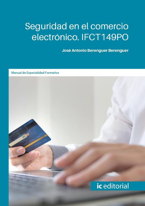 IFCT149PO. SEGURIDAD EN EL COMERCIO ELECTRONICO