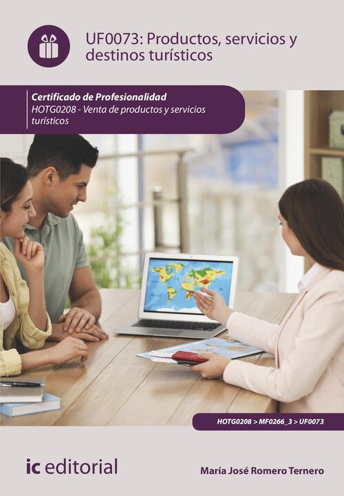 UF0073 PRODUCTOS, SERVICIOS Y DESTINOS TURISTICOS