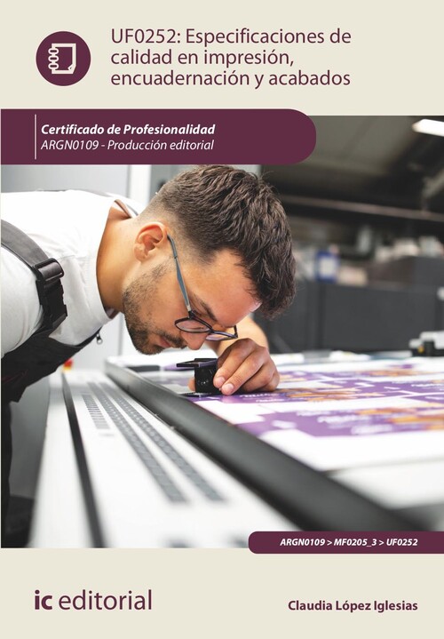 ESPECIFICACIONES DE CALIDAD EN IMPRESION, ENCUADERNACION Y A