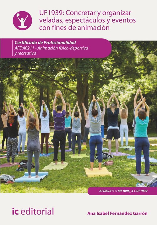 CONCRETAR Y ORGANIZAR VELADAS, ESPECTACULOS Y EVENTOS CON FI