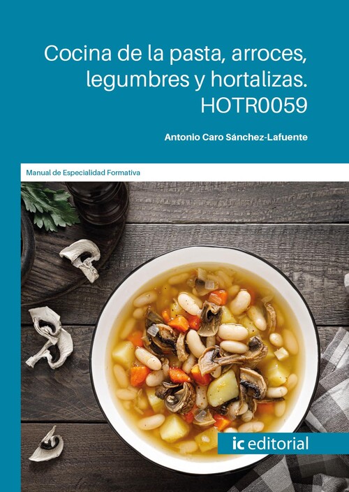 COCINA DE LA PASTA, ARROCES, LEGUMBRES Y HORTALIZAS. HOTR005