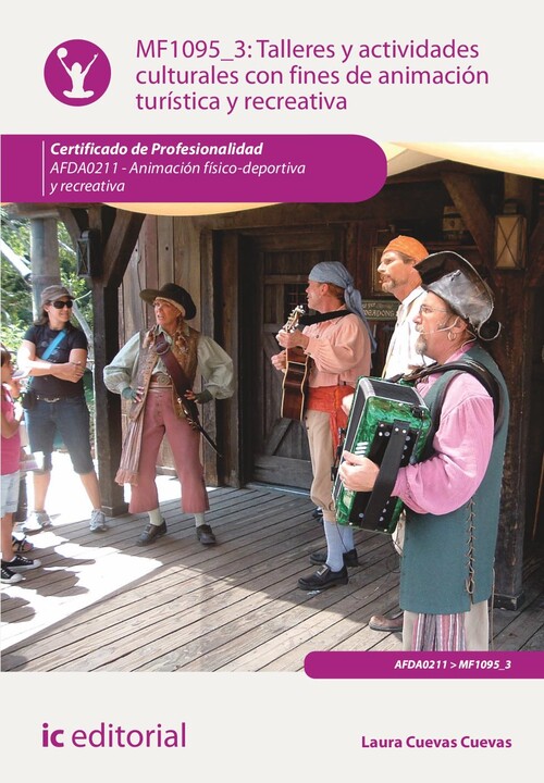 TALLERES Y ACTIVIDADES CULTURALES CON FINES DE ANIMACION TUR