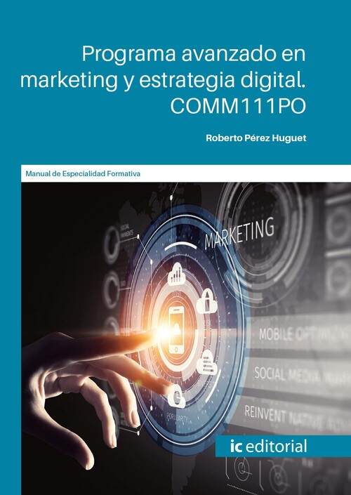 PROGRAMA AVANZADO EN MARKETING Y ESTRATEGIA DIGITAL. COMM111
